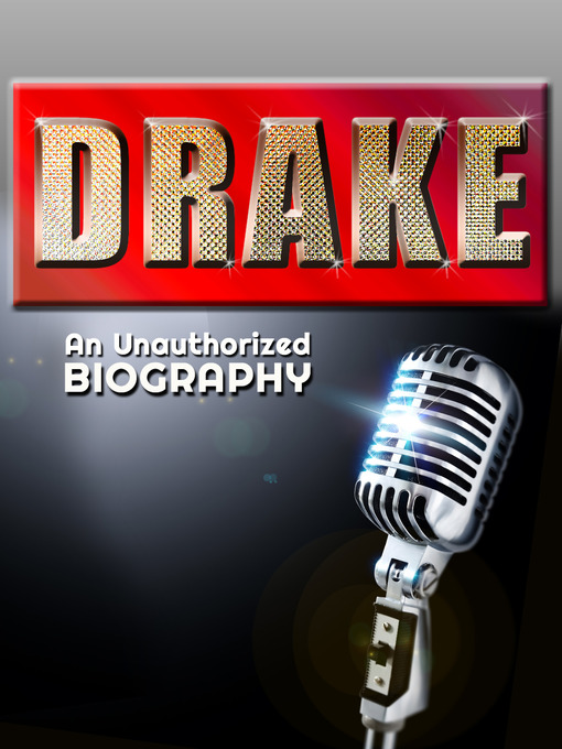 Title details for Drake by Belmont and Belcourt Biographies - Available